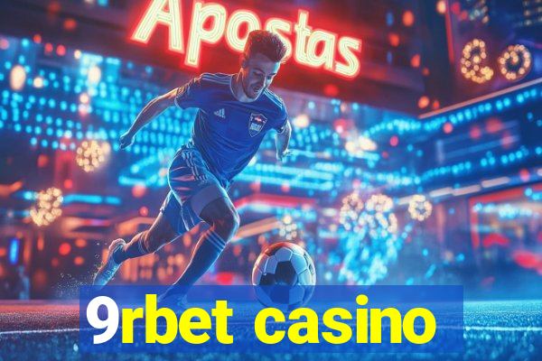 9rbet casino